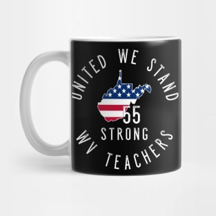 West Virginia teacher support - WV United - 55 United Shirt Mug